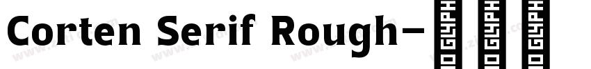 Corten Serif Rough字体转换